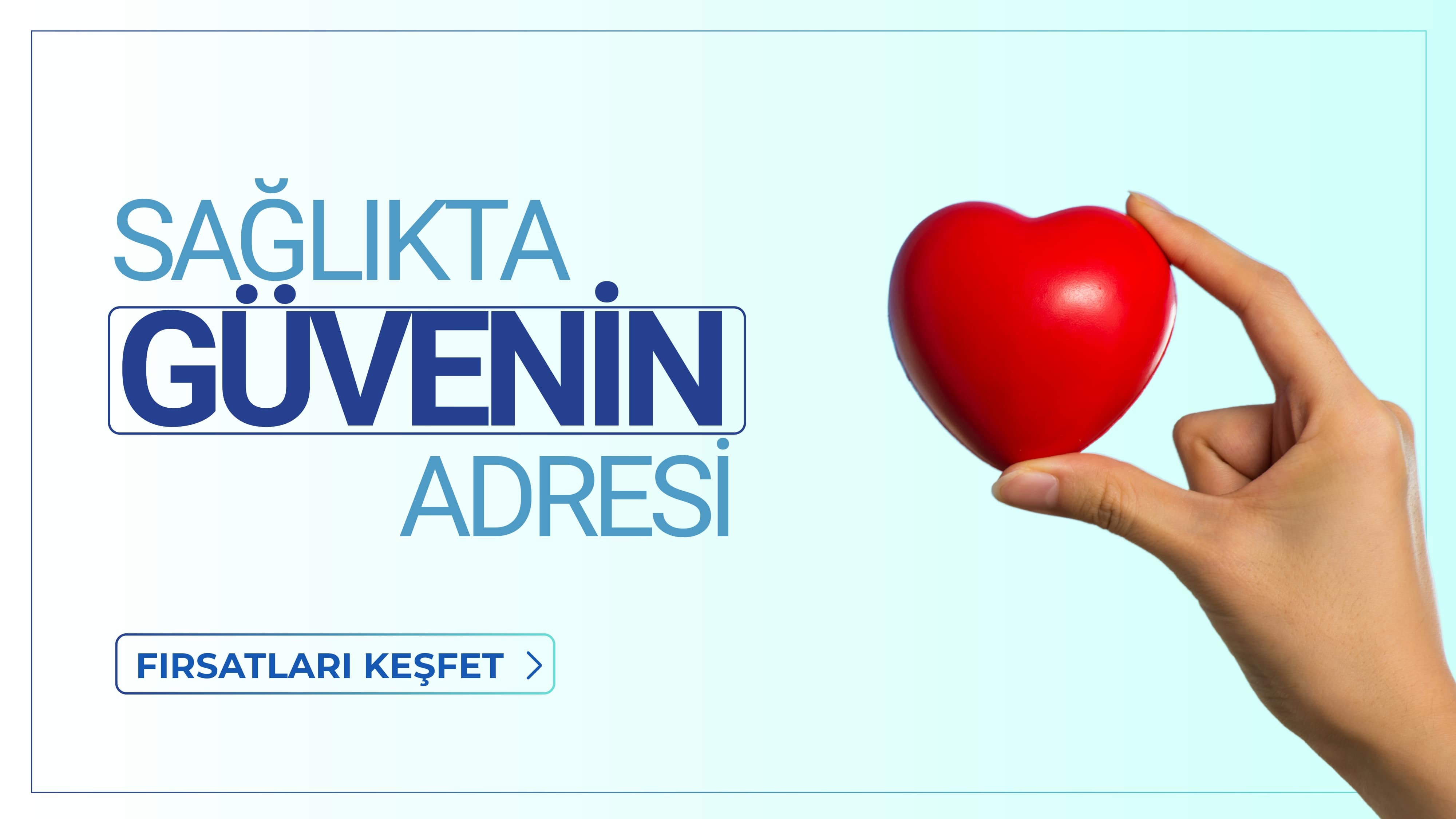 Sağlıkta Güvenin Adresi